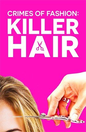 Killer Hair (2009) | Retro And Classic Flixs